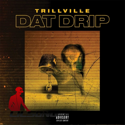 Trillville - Dat Drip
